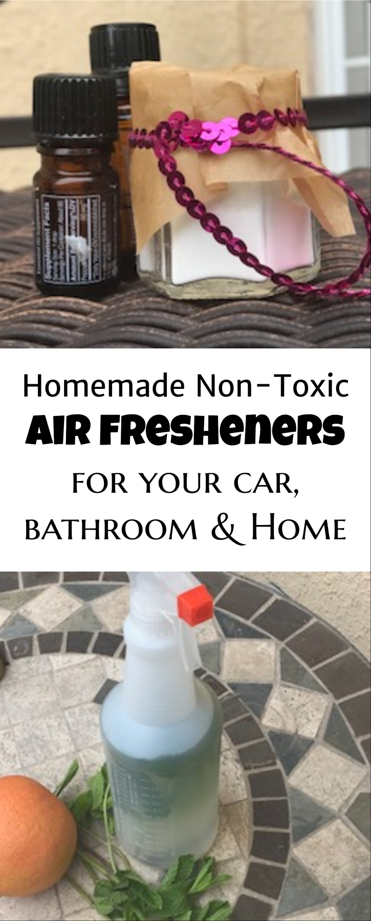 non-toxic air freshener/ homemade air freshener/ make car smell clean/ make bathroom smell clean/ toxic chemicals in air fresheners/ healthy air fresheners/ essential oils/ orange essential oil/ peppermint essential oil/ crafts for your home)