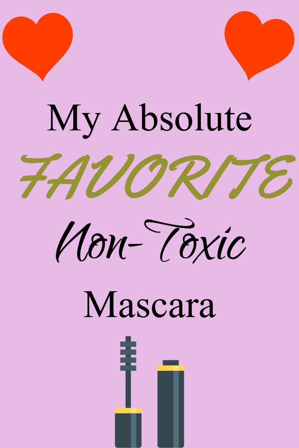 My absolute favorite non-toxic mascara brands (non-toxic makeup/ clean cosmetics/ all natural/ chemical free/ no parabens/ no sulfates/ no PGEN/ environmental working group verified/ best mascara/ doesn't smear/ doesn't run/ clean makeup brands/ W3LL People/ 100% Pure/ Couleur Caramel)