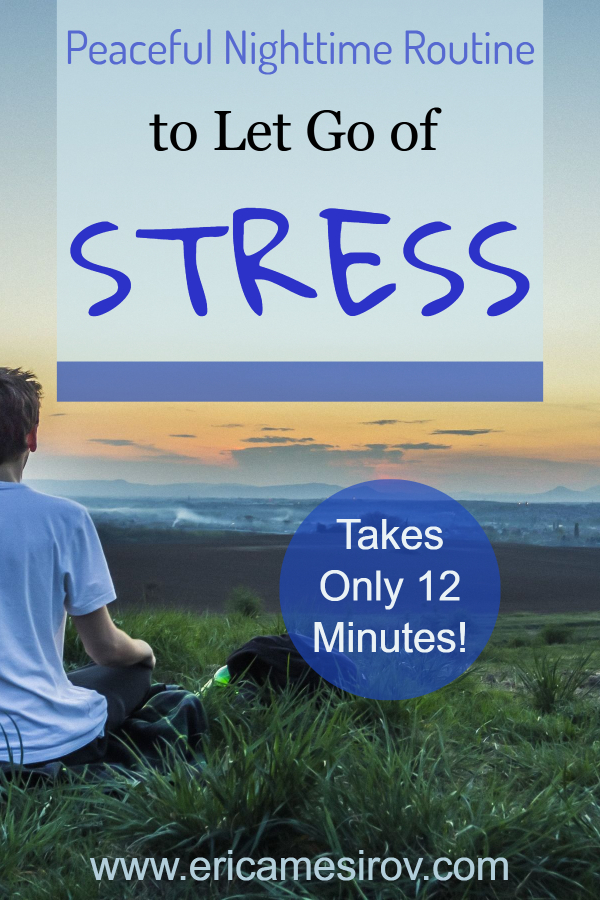 Let go of stress in just 12 minutes (peaceful evening activities/ stress and insomnia/ wind down activities/ calming activities/ help relieve stress/ help relieve worry/ help feeling anxious/ can't relax/ anxious always/ instead of watching television/ help sleep/ relax at night/ quick ways to relax)