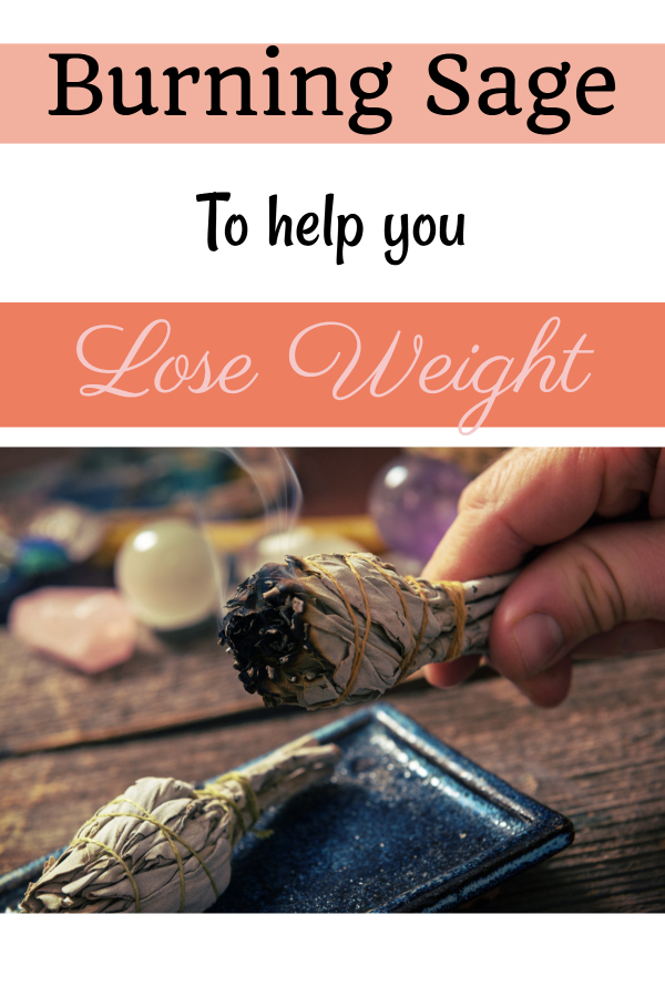 Burning sage to lose weight (weight loss spirituality/ alternative weight loss/ burning sage benefits/ smudging for health/ cleansing aura to lose weight/ burning sage aura/ spiritual aspect weight problems/ mental roadblocks to losing weight)